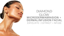 Load image into Gallery viewer, 60 minute Diamond Glow Facial